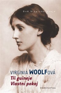 Tri guiney / Vlastná izba - Virginia Woolfová - VÝPREDAJ