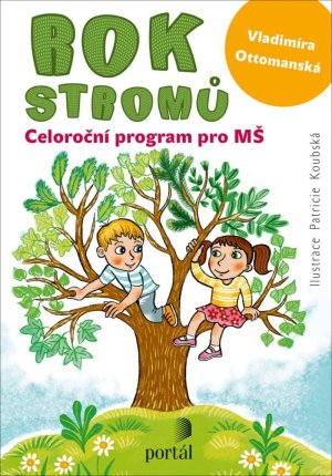 Rok stromov - Celoročný program pre MŠ - VÝPREDAJ