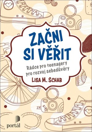 Začni si veriť - Radca pre teenagerov pre rozvoj sebadôvery - VÝPREDAJ