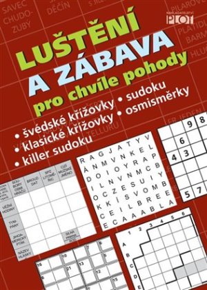 Lúštenie a zábava pre chvíle pohody - Petr Sýkora - VÝPREDAJ