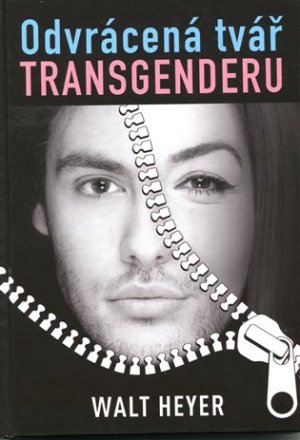 Odvrátená tvár transgenderu - VÝPREDAJ