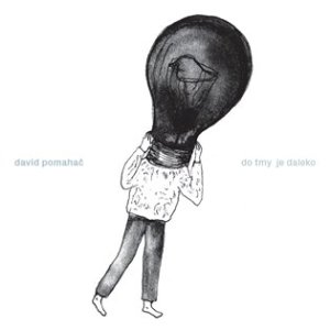 Do tmy je ďaleko - David Pomahač CD - VÝPREDAJ