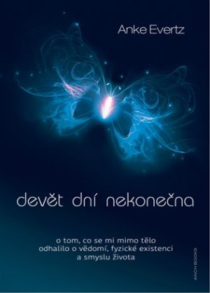 Deväť dní nekonečna - Anke Evertz - VÝPREDAJ