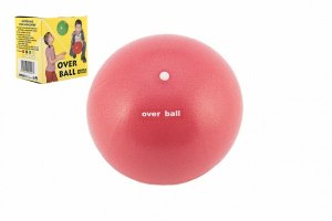 Lopta Overball nafukovacie rehabilitačné 26cm max. Zaťaženie 120kg v krabici 10x11cm - VÝPREDAJ